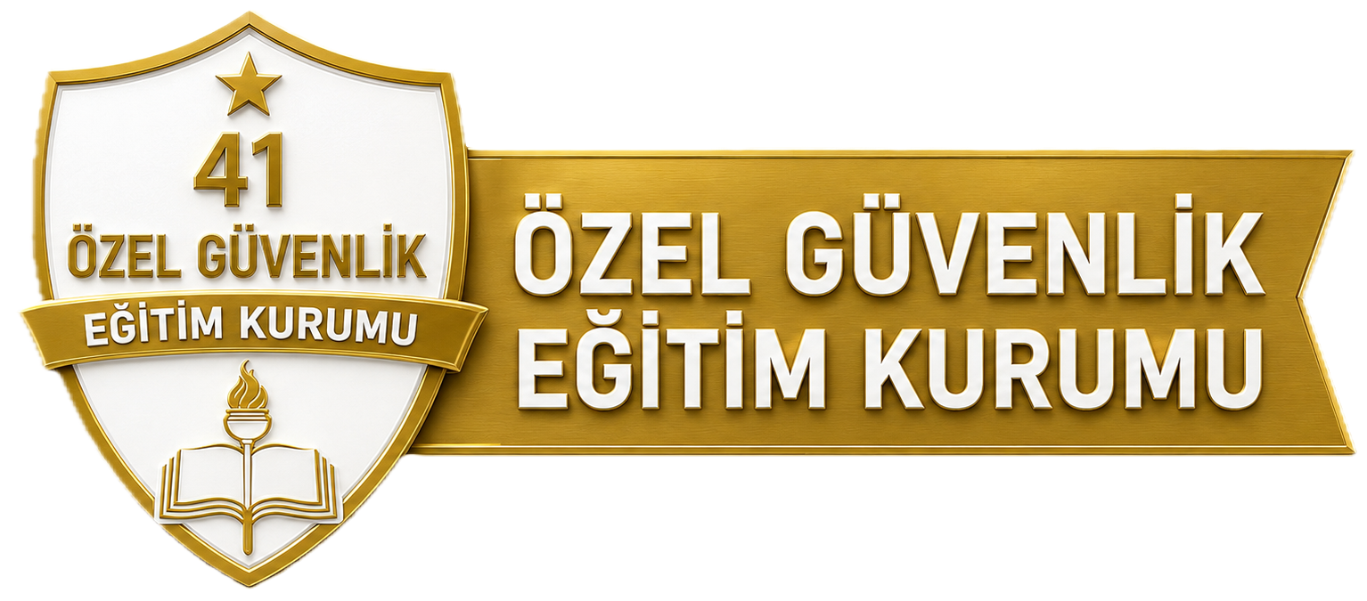 41 Özel Güvenlik Eğitim Kurumu | Kocaeli Güvenlik Kursu